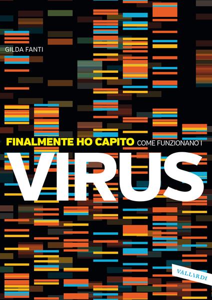 Finalmente ho capito come funzionano i virus - Gilda Fanti - ebook