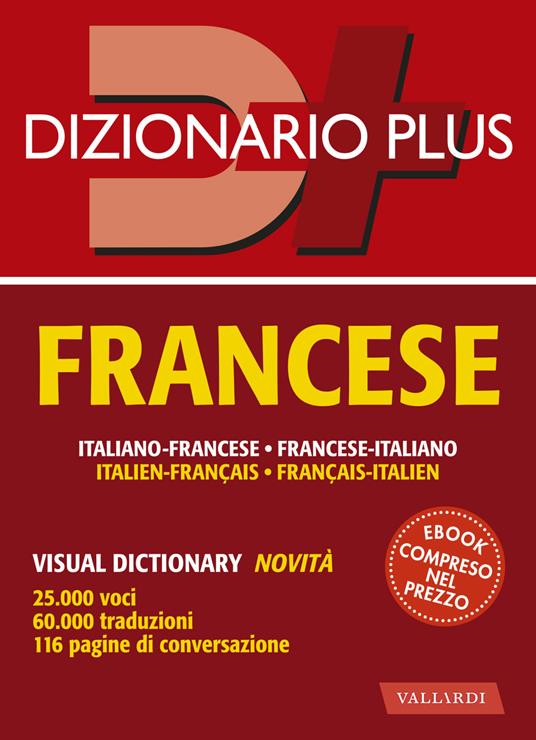 Dizionario francese plus. Italiano-francese, francese-italiano - Ellena Barbara Besi,Véronique Gfeller - copertina