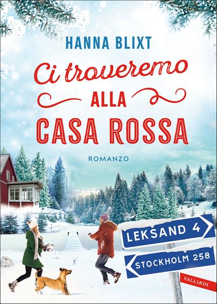 Ci troveremo alla casa rossa - Hanna Blixt - copertina