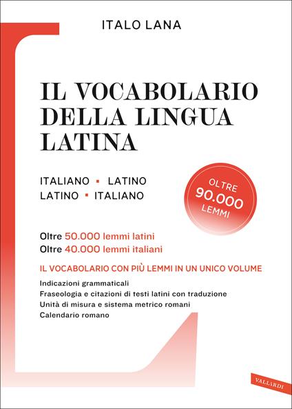Il vocabolario della lingua latina - Italo Lana - copertina