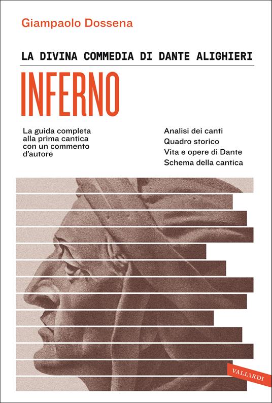 La Divina Commedia di Dante Alighieri. Inferno. La guida completa alla prima cantica con un commento d'autore - Giampaolo Dossena - ebook
