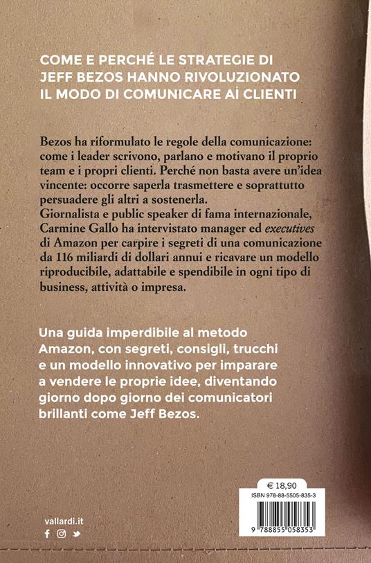 Vendere come Jeff Bezos. Capire e applicare le strategie comunicative che hanno fatto di Amazon la più grande società di commercio dell'era digitale - Carmine Gallo - 4