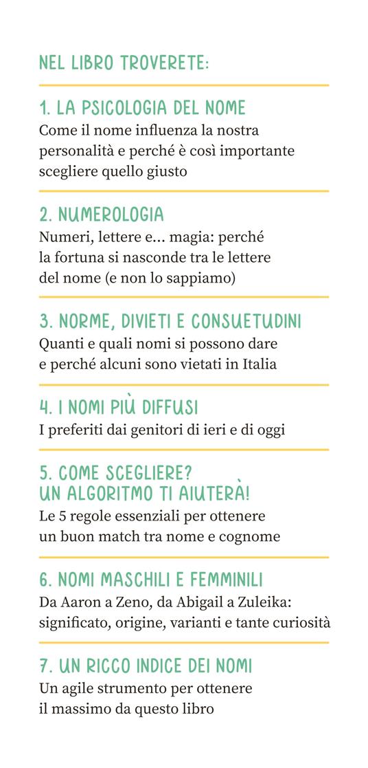 Il grande libro dei nomi per bebè. Significato, origini, curiosità. Oltre 7000 nomi per bambine e bambini - 3