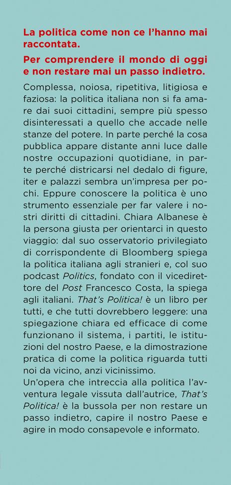 That's Politica! Potere, istituzioni, burocrazia: come funzionano e perché cambiano la nostra vita - Chiara Albanese - 2