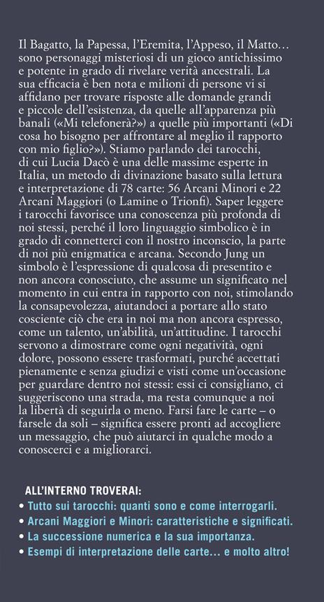 Imparo a interpretare i tarocchi. La guida completa per scoprire da soli i suggerimenti degli Arcani - Lucia Dacò - 2