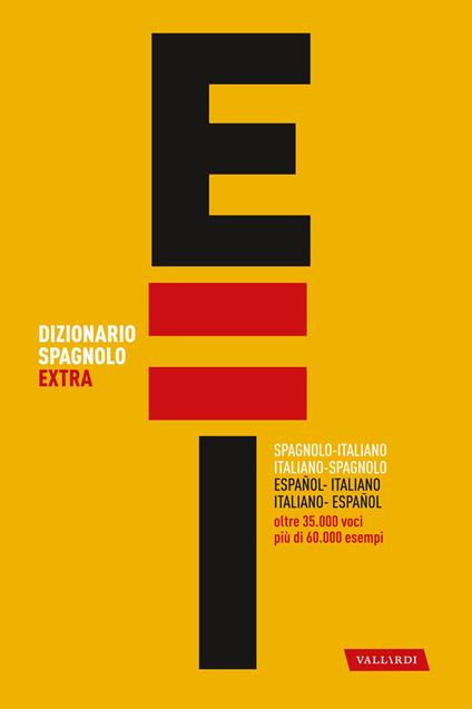 Dizionario spagnolo. Spagnolo-italiano, italiano-spagnolo - Renata Sella,Victoria Santoyo Abril - copertina