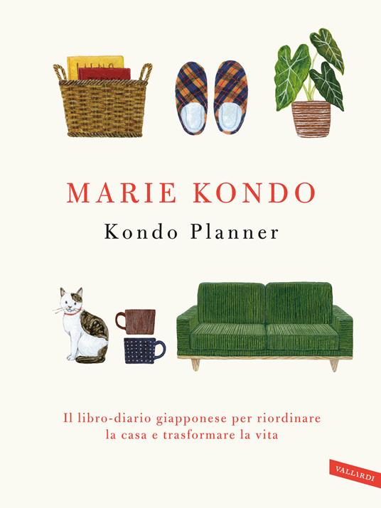 Kondo planner. Il libro-diario giapponese per riordinare la casa e trasformare la vita - Marie Kondo - copertina