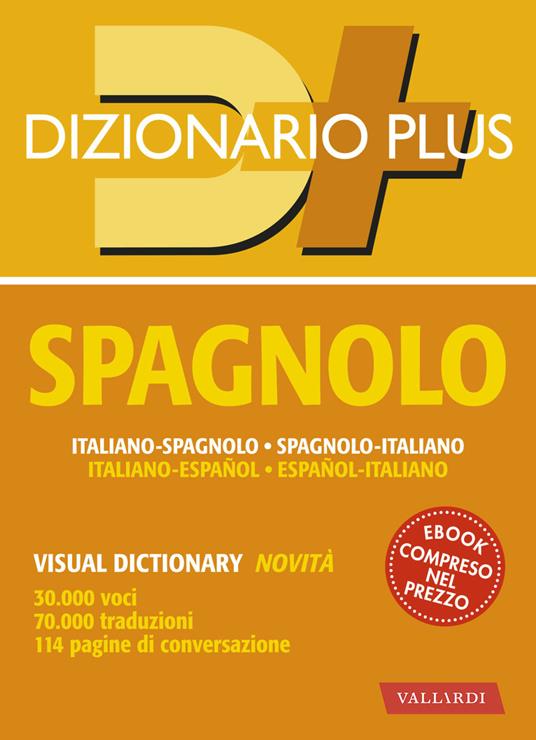 Dizionario spagnolo plus. Italiano-spagnolo, spagnolo-italiano - copertina