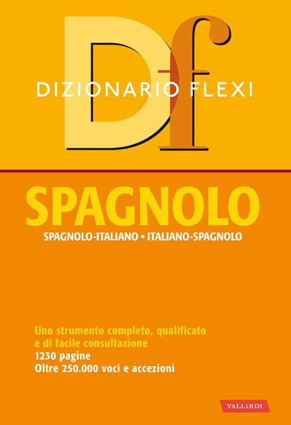 Dizionario flexi. Spagnolo-italiano, italiano-spagnolo - copertina