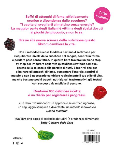Il metodo GlucoseGoddess. In sole 4 settimane elimina gli attacchi di fame, aumenta l’energia, sentiti al massimo - Jessie Inchauspé - 7