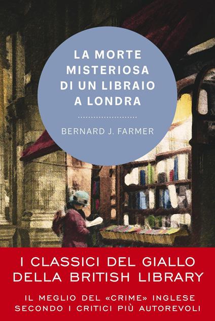 La morte misteriosa di un libraio a Londra - Bernard J. Farmer,Nicola Ferloni - ebook