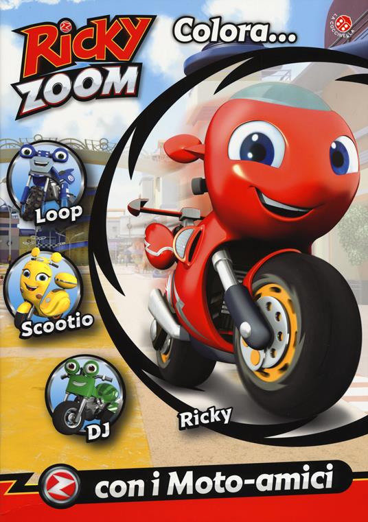 Colora... con i moto-amici. Ricky Zoom. Ediz. a colori - copertina