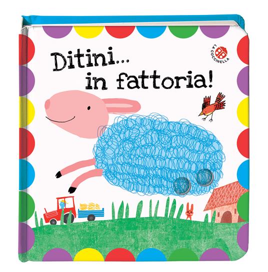 Ditini... in fattoria! Ditini nei buchi. Ediz. a colori - Gabriele Clima - copertina