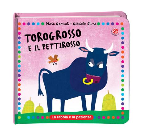 Torogrosso e Pettirosso. Ediz. a colori - Mario Gomboli,Gabriele Clima - 4