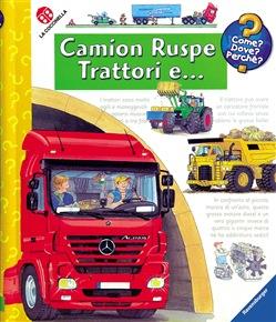 Camion, ruspe, trattori e ... - Andrea Erne,Wolfgang Metzger - 2