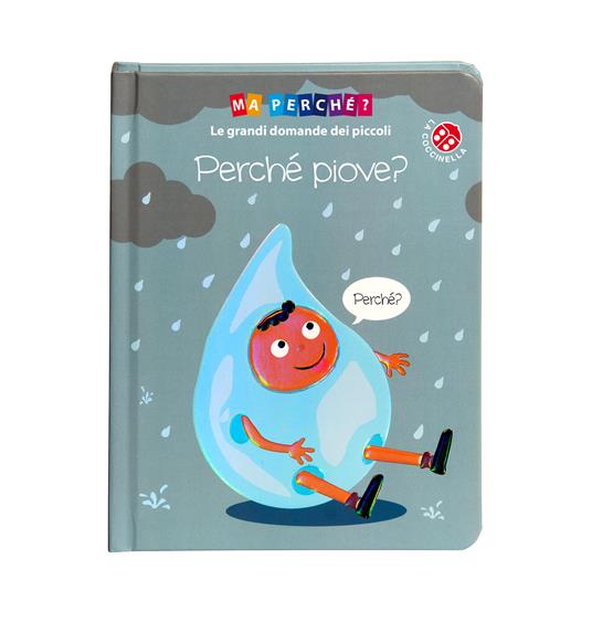 Perché piove? Ediz. a colori - Simon Couchman - 2