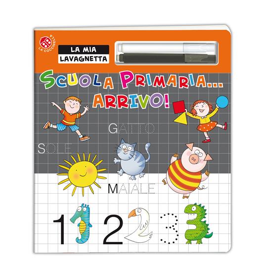 Scuola primaria... Arrivo! Con gadget - 2