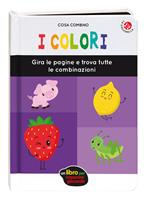 I colori. Ediz. a colori