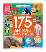 175 animali. Suoni e quiz! Ediz. a colori