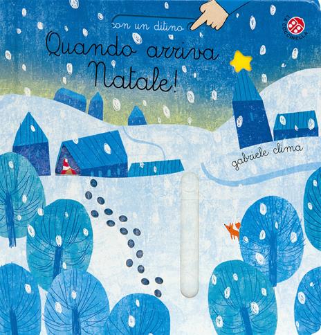 Quando arriva Natale! Ediz. a colori - Gabriele Clima - copertina