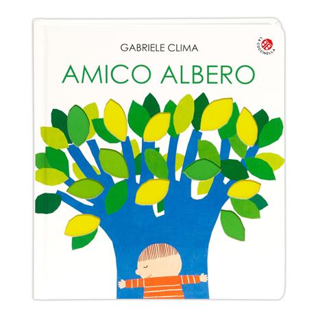 Amico albero. Ediz. a colori - Gabriele Clima - copertina