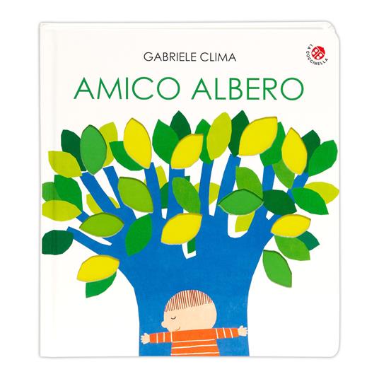 Amico albero. Ediz. a colori - Gabriele Clima - copertina