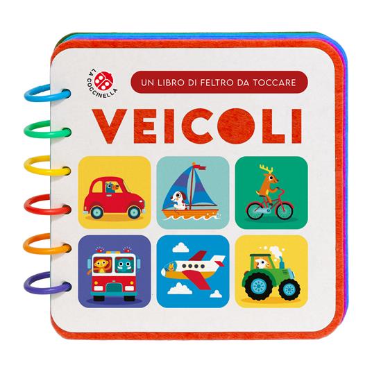 Veicoli. Un libro di feltro da toccare. Ediz. a colori - 7