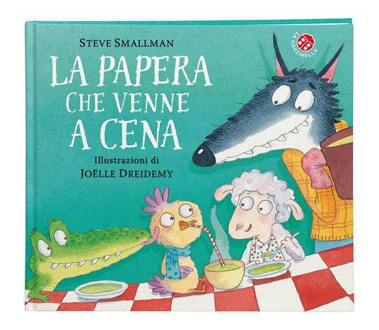La papera che venne a cena. Ediz. a colori - Steve Smallman - 4