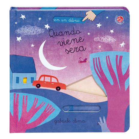 Quando viene sera. Ediz. a colori - Gabriele Clima - 2