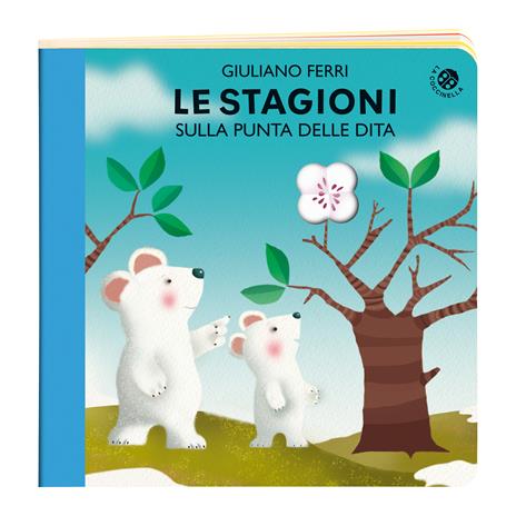 Le stagioni sulla punta delle dita. Ediz. a colori - Giuliano Ferri - 2