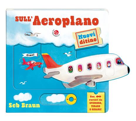 Sull'aeroplano. Muovi ditino. Ediz. a colori - 2