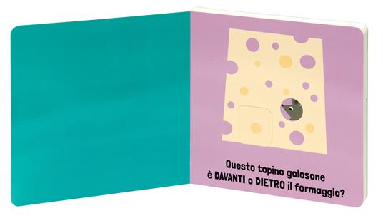 Sopra o sotto? Con il ditino scopro gli opposti. Ediz. a colori - Agnese Baruzzi - 7