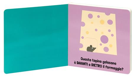 Sopra o sotto? Con il ditino scopro gli opposti. Ediz. a colori - Agnese Baruzzi - 8