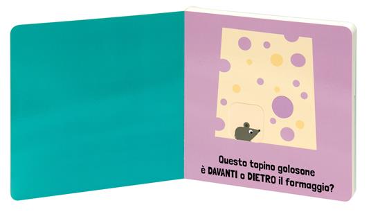 Sopra o sotto? Con il ditino scopro gli opposti. Ediz. a colori - Agnese Baruzzi - 8