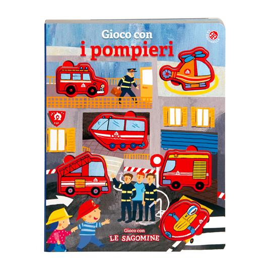 Gioco con i pompieri. Ediz. a colori. Con 6 sagome - Francesca Crovara,Gabriele Clima - 2
