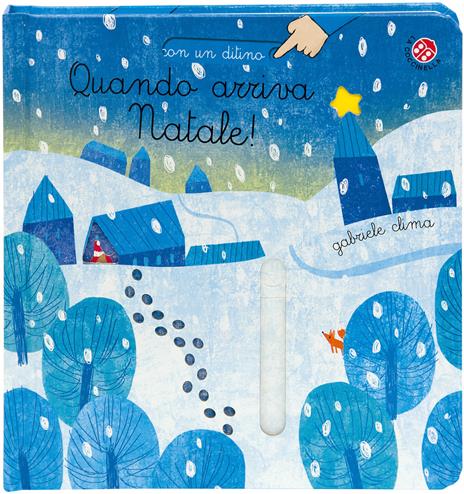 Quando arriva Natale! Ediz. a colori - Gabriele Clima - copertina