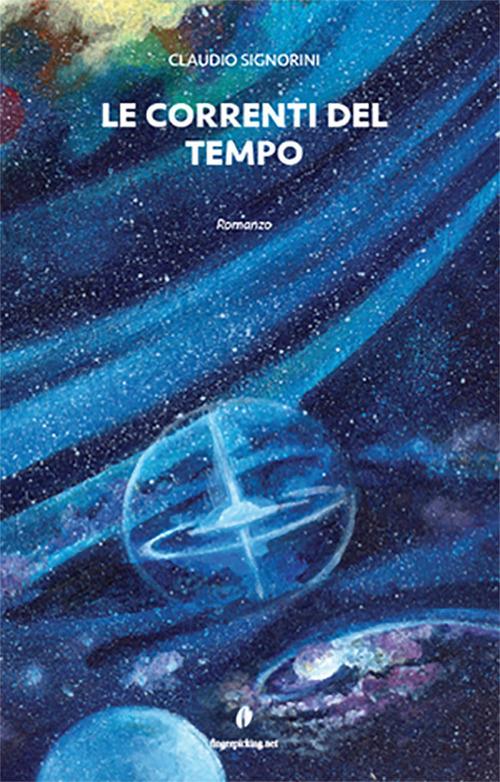 Le correnti del tempo - Claudio Signorini - ebook
