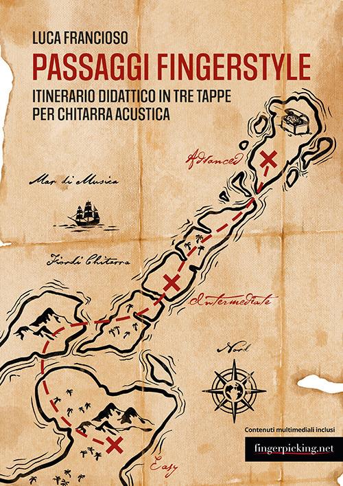 Passaggi Fingerstyle. Itinerario didattico in tre tappe per chitarra acustica. Con File audio online - Luca Francioso - copertina