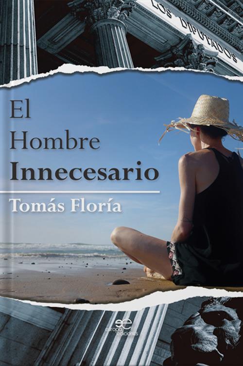 El hombre innecesario - Tomás Floría - copertina
