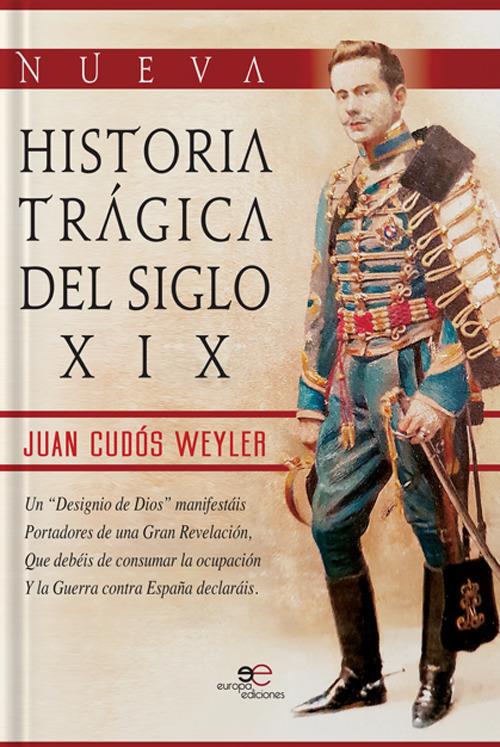 Nueva historia tragica del siglo XIX - Juan Cudós Weyler - copertina