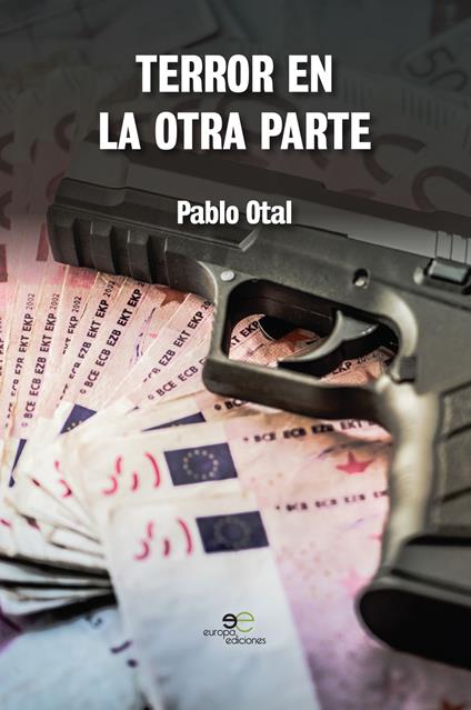 Terror en la otra parte - Pablo Otal - copertina