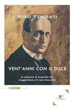 Vent'anni con il duce