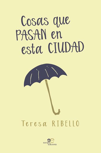 Cosas que pasan en esta ciudad - Teresa Ribello - copertina