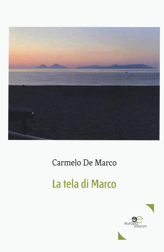 La tela di Marco - Carmelo De Marco - copertina