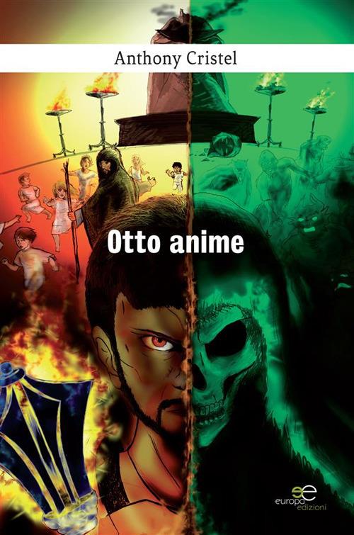 Otto anime - Anthony Cristel - ebook