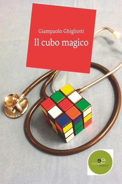 Il cubo magico - Giampaolo Ghigliotti - copertina