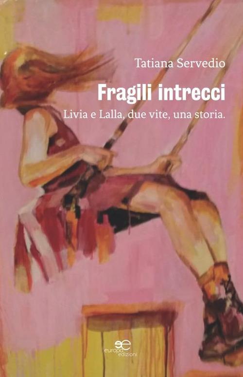 Fragili intrecci - Tatiana Servedio - copertina