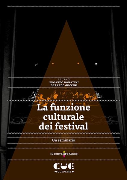 La funzione culturale del festival. Un seminario - copertina