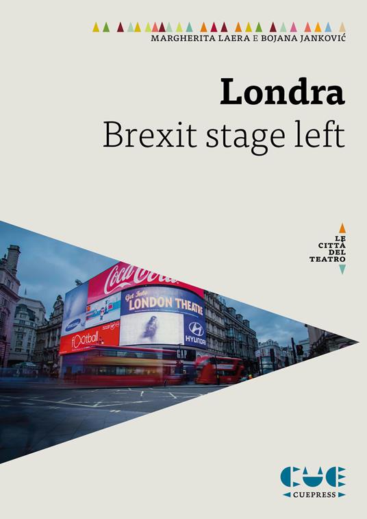 Londra. Brexit stage left - Margherita Laera,Bojana Jankovic - copertina