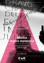 Media teatro memoria. Ustica e il teatro reticolare di Marco Paolini